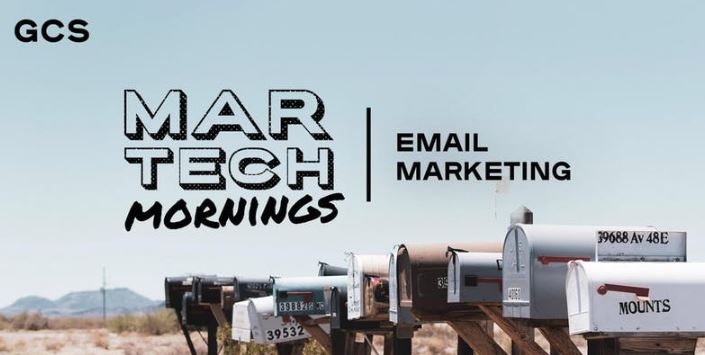 MarTech Mornings – Email Marketing