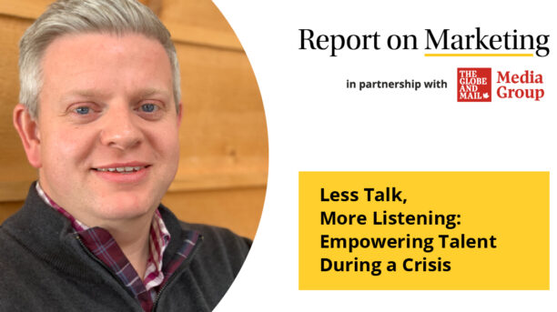 Less Talk, More Listening: Empowering Talent During a Crisis