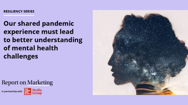 Our shared pandemic experience must lead to better understanding of mental health challenges